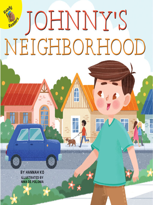 Hannah Ko创作的Jonny's Neighborhood作品的详细信息 - 可供借阅